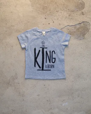 The King Is Born Infant T-shirt